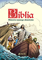 BIBLIA.HISTORIA NASZEGO ZBAWIENIA BIBLIA.HISTORIA NASZEGO ZBAWIENIA