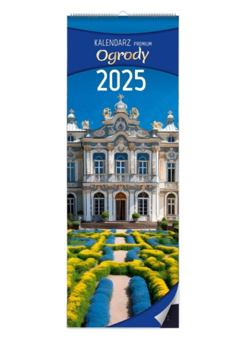 KALENDARZ ŚCIENNY OGRODY PREMIUM 2025 KALENDARZ ŚCIENNY OGRODY PREMIUM 2025