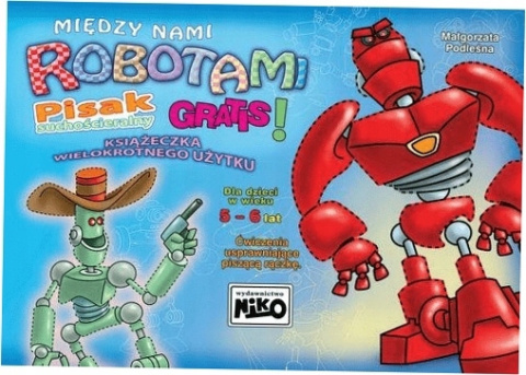 Między nami robotami+ pisak. NIKO