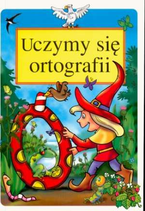 UCZYMY SIĘ ORTOGRAFII A5.