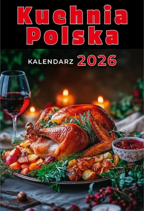 KALENDARZ ZDZIERAK A5 KUCHNIA POLSKA 2026
