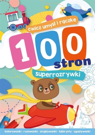KSIĄŻECZKA ĆWICZ UMYSŁ I RĘKĘ 100STR SUPERROZRYWKI