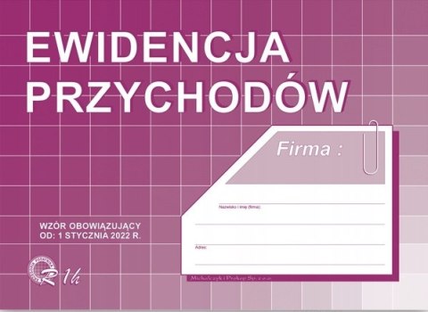 DRUK EWIDENCJA PRZYCHODU A5 R01-H MICHALCZYK DRUK EWIDENCJA PRZYCHODU A5 R01-H MICHALCZYK