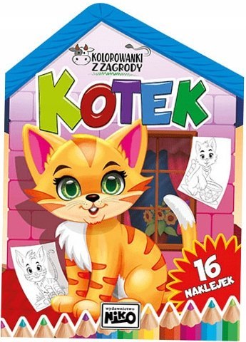 KOLOROWANKI Z ZAGRODY - KOTEK NIKO KOLOROWANKI Z ZAGRODY - KOTEK NIKO