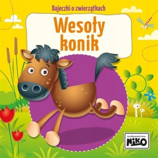 Bajeczki o zwierzątkach Wesoły konik NIKO